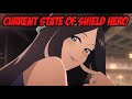 Nobody Talks About Shield Hero Anymore &amp; Lets Fix That