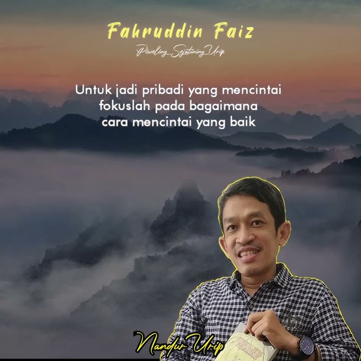 Mencintai Atau Dicintai - Dr. Fahruddin Faiz || Ngaji Filsafat || Ngaji Singkat