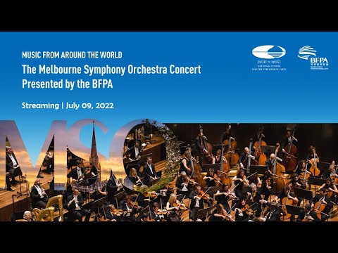 Streaming Now: Music from Around the World - The Melbourne Symphony Orchestra Concert