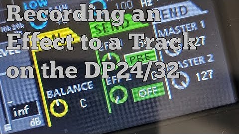 Recording an Effect to a Track on the TASCAM DP24/32