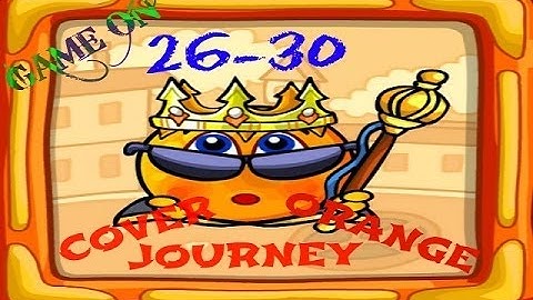 Cover Orange: Journey Epoch 1 Levels 26-30 (3 stars) - Game on Android & iOS