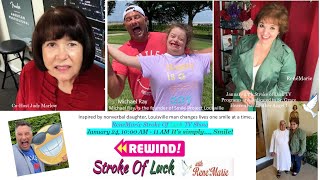 It's simply.... Smile! - ReneMarie Stroke Of Luck TV Show - January 24, 10:00 AM - 11 AM