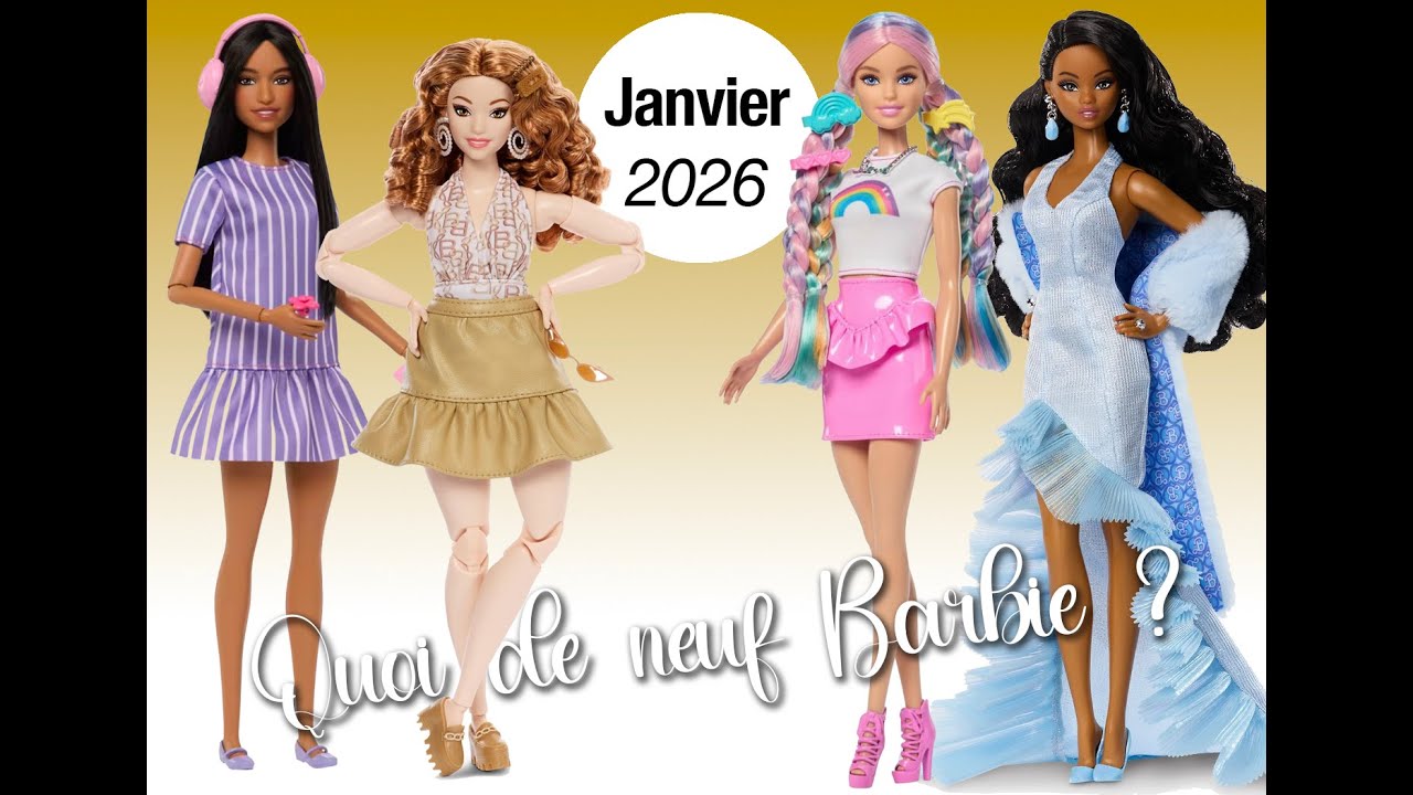 Quoi de neuf Barbie - News janvier 2026