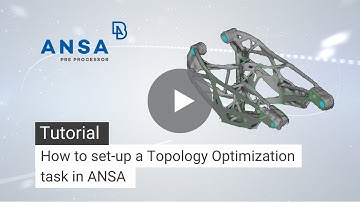 How to set-up a Topology Optimization task in ANSA