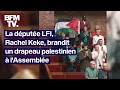 La dpute lfi rachel keke a brandi un drapeau palestinien  lassemble