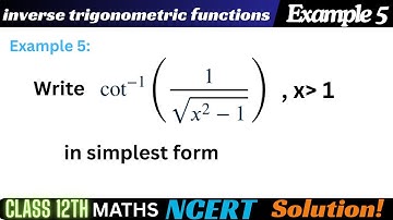Example 5 Chapter 2 Inverse trigonometric functions Class 12 Math | Example 5 Class12 Ch 2 NCERT