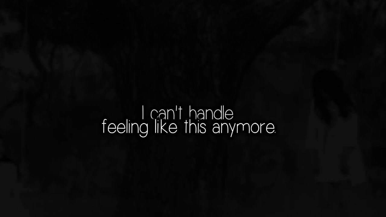 Feeling anymore