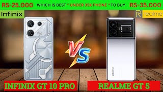 Realme Gt 5 Vs Infinix Gt 10 Pro: ⚡ Full Comparison⚡ Which Is Better After 10 Days Of Use