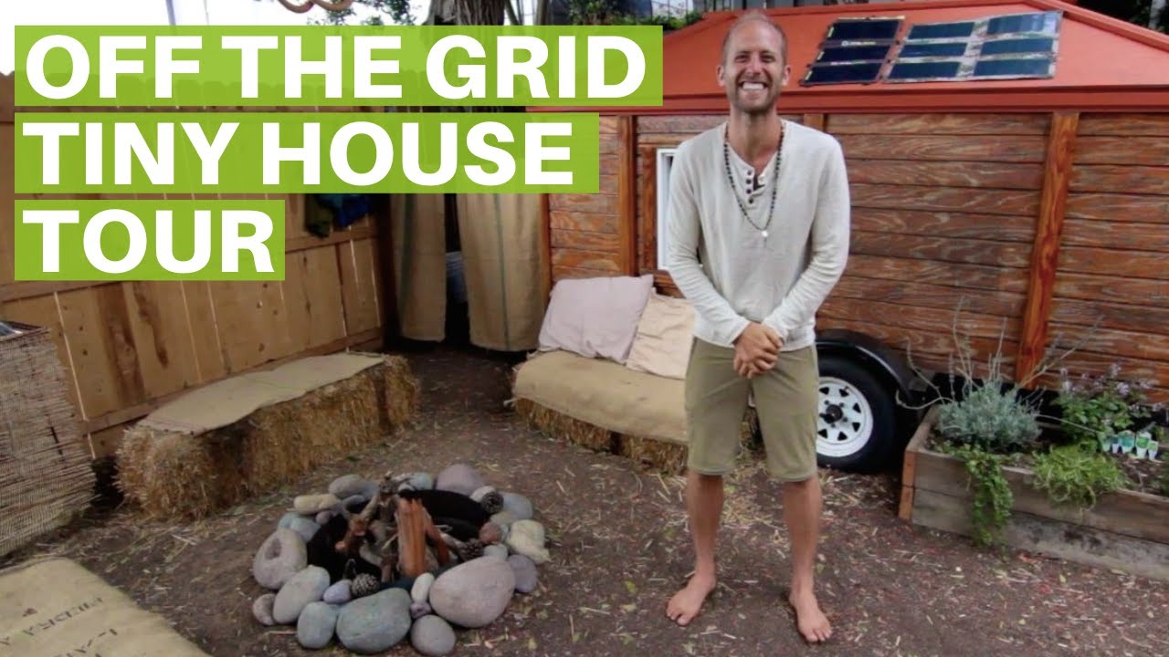 Off the Grid in a Tiny House with Robin Greenfield