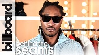 Future & His Stylist: Dream Closet, Favorite Designers & More! | Billboard Behind The Seams