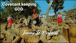 COVENANT KEEPING GOD - JIMMY D PSALMIST. OFFICIAL VIDEO