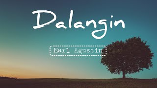 Video thumbnail of "Earl Agustin | Dalangin (Lyrics)"