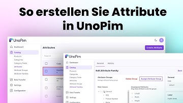 Wie man Attribute und Attributgruppen in UnoPim (Open Source PIM)