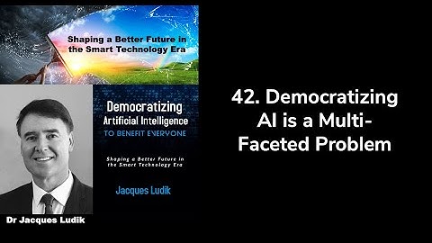 42. Democratizing AI is a Multi-Faceted Problem