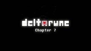 Chapter 7 Intro Concept (DELTARUNE UST)