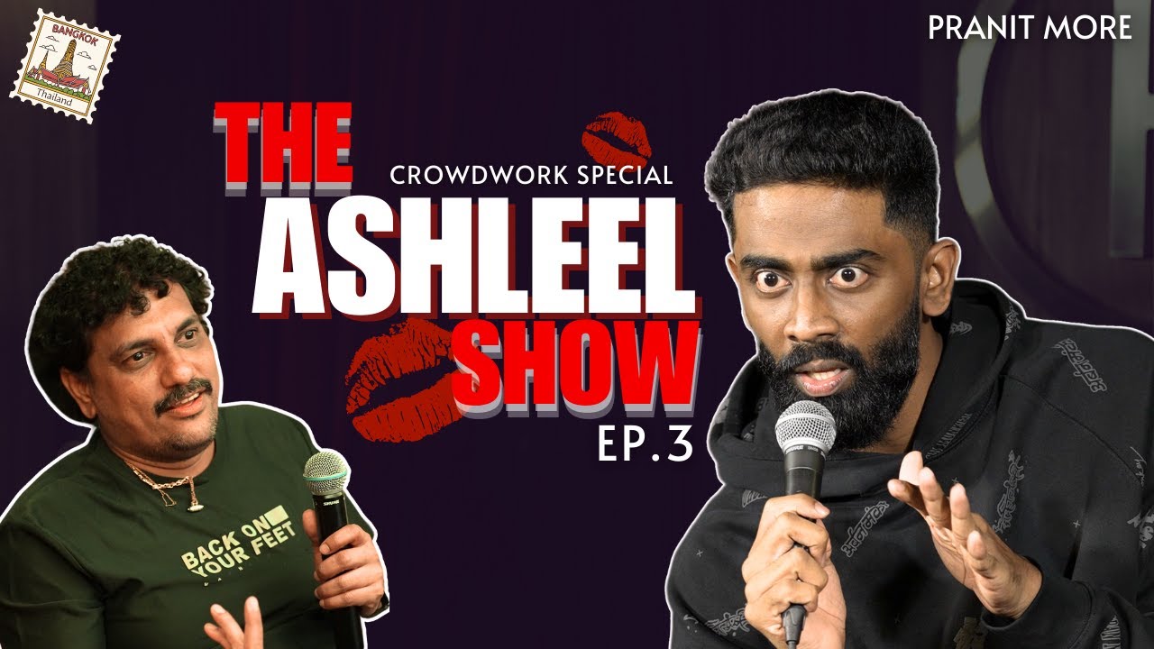 The Ashleel Show Episode 3 | Pranit More | Stand-up Comedy | Crowd Work Special