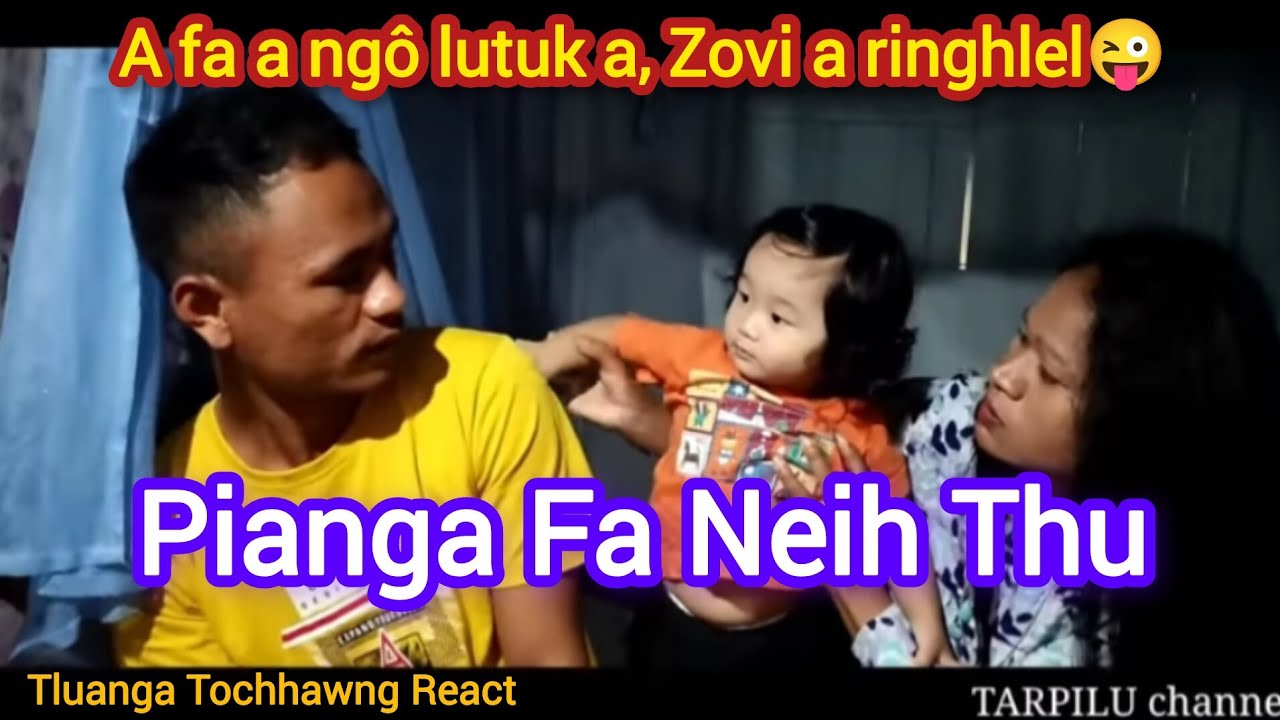 Pianga Fa Neih Thu||Tluanga Tochhawng React