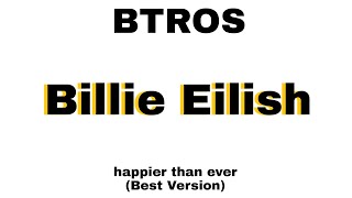 Billie Eilish - Happier Than Ever (Special Lyrics Video)