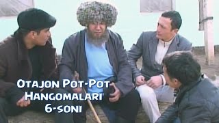 Otajon Pot-Pot - Hangomalari (6-soni) | Отажон - Пот-Пот - Хангомалари (6-сони)