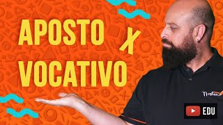 Aposto X Vocativo [Prof. Noslen]