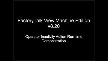 PanelView Plus & FactoryTalk View ME v8.20 Operator Inactivity Demo (Run-Time)