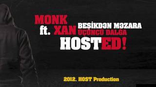 Monk (Offside) ft. Xan - HOSTED