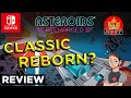 ASTEROIDS RECHARGED Nintendo Switch Review | An Arcade Classic Reborn?