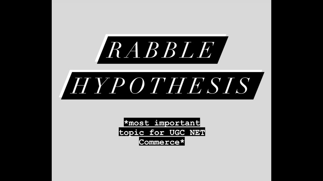 rabble hypothesis means