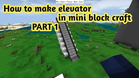 How to make elevator in mini block craft PART 1