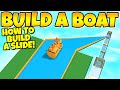 How to build a GIANT Slide in build a boat!