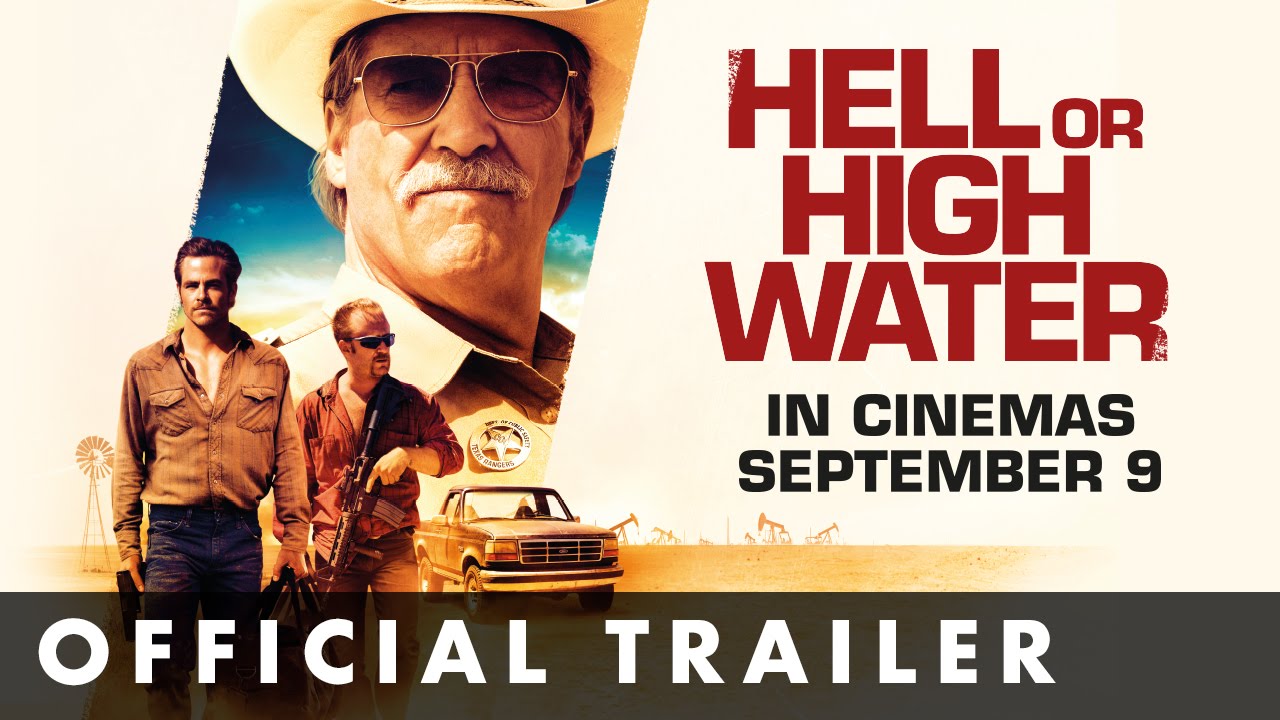 hell or high water movie release date us