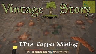 EP18 |VINTAGE STORY | Copper Mining