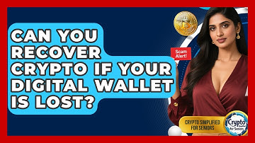 Can You Recover Crypto If Your Digital Wallet Is Lost? - Crypto Simplified for Seniors