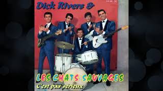 C'est pas sérieux - Dick Rivers