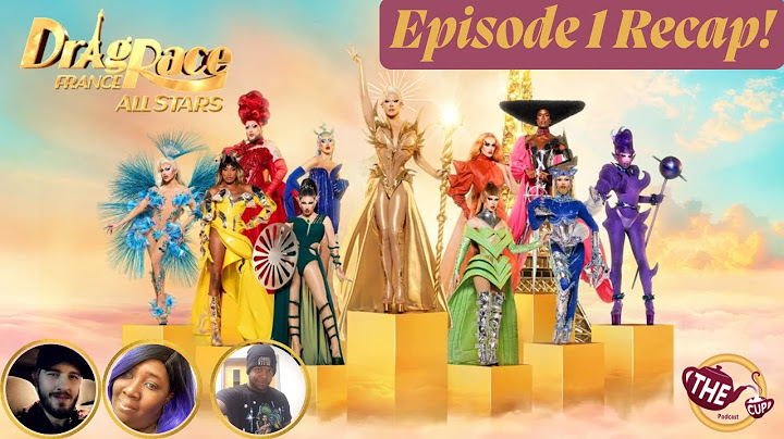 Drag Race France: All Stars Season 1 Episode 1 Recap! 🇫🇷🌟 | The CUP 🍵