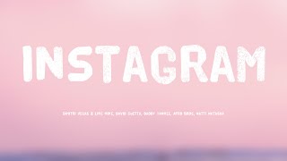 Instagram - Dimitri Vegas & Like Mike, David Guetta, Daddy Yankee, Afro Bros, Natti Natasha (Lyrics