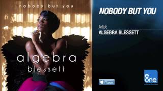 Algebra Blessett "Nobody But You" chords