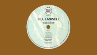 Video thumbnail of "Bill Laswell - Upright man"