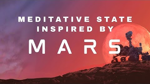 Dreams of Mars | Atmospheric Music for Work, Study & Reflection