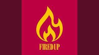 Fired Up (Kevin McKay Remix)