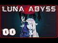 Luna Abyss | Descend | 00