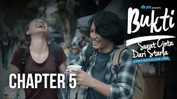 Short Movie Bukti: Surat Cinta Starla – Chapter 5 (Jefri Nichol x Caitlin Halderman)