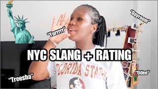 2021 NYC SLANG + RATING (COMING FROM A MIAMI NATIVE) | angeliejb