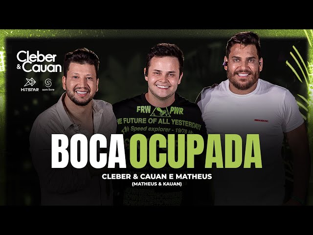 Cleber & Cauan - Boca Ocupada