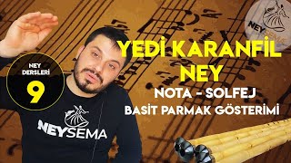 Ney Dersi -9 | Yedi Karanfil Nasıl Üflenir. Resimi