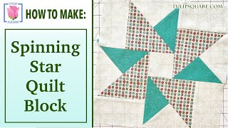 How to Make a Spinning Star Quilt Block - A Tulip Square Pattern Project 616 sew along with Paulette