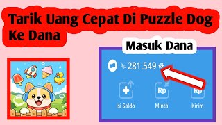 How to Withdraw Money from Puzzle Dog to Dana | Fast Ways to Make Money on Puzzle Dog screenshot 3