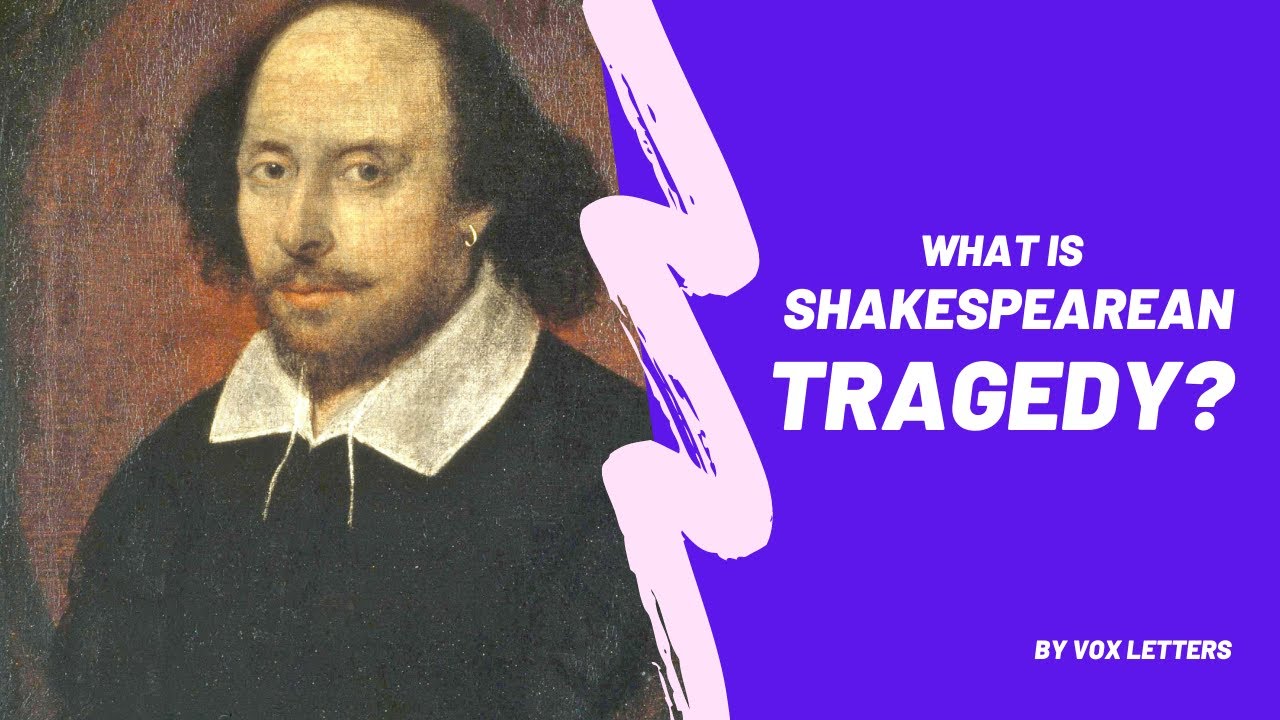 short essay on shakespearean tragedy
