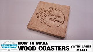How To Make Wood Coasters With Laser Image