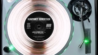 HUMPHREY ROBERTSON - LOVE IN YOUR EYES (EXTENDED VERSION) (℗1988) Resimi